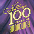 Neil Berg's 100 Years of Broadway