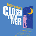 Rita Joins The Cast of "Closer Than Ever" Starting September 25!